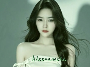 Aileenamelia