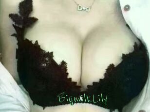 BigmilkLily