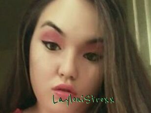 LayloniStroxx