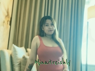 Minatreishly
